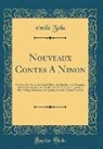 Emile Zola, Émile Zola - Nouveaux Contes A Ninon
