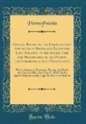 Pennsylvania Pennsylvania - General Report of the Commissioners Appointed to Revise and Codify the Laws Relating to the Relief, Care and Maintenance of the Poor in the Commonwealth of Pennsylvania