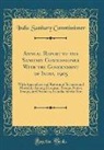 India Sanitary Commissioner - Annual Report of the Sanitary Commissioner With the Government of India, 1905