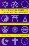 Frithjof Schuon - Transcendent Unity of Religions