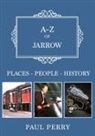 Paul Perry - A-Z of Jarrow