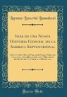 Lorenzo Boturini Benaducci - Idea de una Nueva Historia General de la America Septentrional