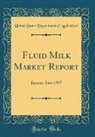 United States Department Of Agriculture - Fluid Milk Market Report