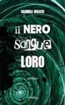 Gabriele Meluzzi - Il nero sangue loro