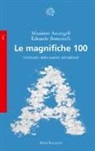 Massimo Arcangeli, Edoardo Boncinelli - Le magnifiche 100. Dizionario delle parole immateriali