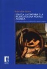 Barbara Del Giovane - Seneca, la diatriba e la ricerca di una morale austera. Caratteristiche, influenze, mediazioni di un rapporto complesso