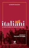 Giuseppe Mazzini - Agli italiani. Alcune pagine di Giuseppe Mazzini