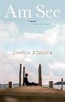 Bianca Bellová - Am See