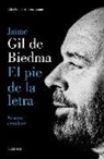 Jaime Gil De Biedma - El pie de la letra : ensayos completos