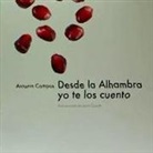 Antonio Campos Muñoz, Jesús Conde - Desde la Alhambra yo te los cuento