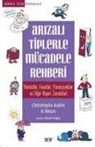 Christophe Andre, Muzo - Arizali Tiplerle Mücadele Rehberi