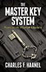 Charles Haanel, Charles F Haanel, Charles F. Haanel - The Master Key System