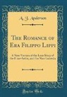 A. J. Anderson - The Romance of Era Filippo Lippi