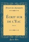 Francis De Miomandre - Écrit sur de l'Eau