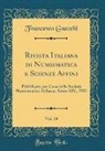 Francesco Gnecchi - Rivista Italiana di Numismatica e Scienze Affini, Vol. 14
