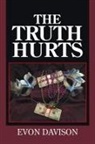 Evon Davison - The Truth Hurts