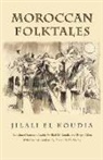 Jilali Koudia, Jilali El Koudia, Jilali/ Allen Koudia - Moroccan Folktales