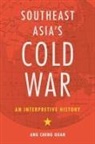 Cheng Guan Ang, Ang Cheng Guan - Southeast AsiaÆs Cold War