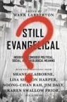 Mark Labberton - Still Evangelical?