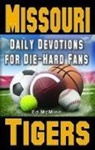 Ed McMinn - Daily Devotions for Die-Hard Fans Missouri Tigers