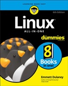 E Dulaney, Emmett Dulaney - Linux All-In-One for Dummies, 6th Edition