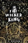 K. Ancrum, Kayla Ancrum - The Wicker King
