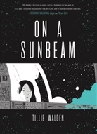 Tillie Walden - On a Sunbeam