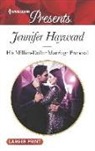 Jennifer Hayward - His Million-dollar Marriage Proposal