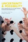 Yoko Akama, Yoko (Rmit University Akama, Sarah Pink, Sarah (Monash University Pink, Sarah (Monash University) Pink, Shanti Sumartojo... - Uncertainty and Possibility