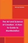 Michael Moriarty - The Art and Science of Creation