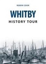 Robin Cook - Whitby History Tour