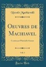 Niccolo Machiavelli, Niccolò Machiavelli - Oeuvres de Machiavel, Vol. 3