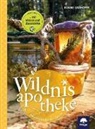 Eunike Grahofer - Wildnisapotheke