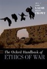 Seth (EDT)/ Frowe Lazar, Seth Frowe Lazar, Helen Frowe, Frowe Helen, Seth Lazar, Lazar Seth - Oxford Handbook of Ethics of War