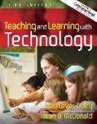 Judy Lever-Duffy, Jean McDonald - Teaching and Learning with Technology (Book Alone)