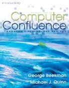 George Beekman, Michael J. Quinn - Computer Confluence Introductory:United States Edition