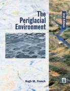 Hugh M. French - The Periglacial Environment