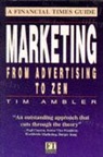 Tim. Ambler - Marketing From Advertising to Zen