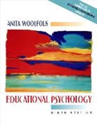 Anita Woolfolk - Educational Psychology (with "Becoming a Professional" CD-ROM):United States Edition