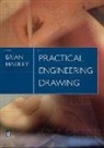 Brian Hadley - Practical Engineering Drawing