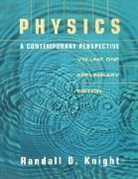 Randall D. Knight - Physics:A Contemporary Perspective, Preliminary Edition, Volumes 1 & 2