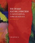 I. Phillip Young - Human Resource Function in Educational Administration, The