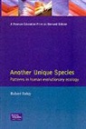 R Foley - Another Unique Species: Patterns in Human Evolutionary Ecology