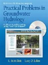 Scott Bair, Terry D Lahm - Practical Problems in Groundwater Hydrology