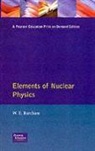 W E Burcham - Elements of Nuclear Physics