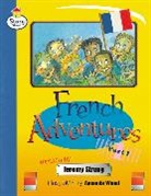 Martin Coles, Christine Hall, Jeremy Strong - French Adventures Part 1 Story Street Fluent Step 11 Book 1