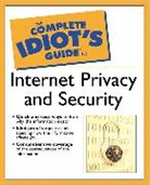 Preston Gralla - Complete Idiot's Guide to Internet Privacy and Security, The