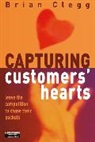 Brian. Clegg - Capturing Customers Hearts