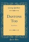 Georg Buchner, Georg Büchner - Dantons Tod
