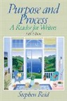 Stephen P. Reid - Purpose and Process